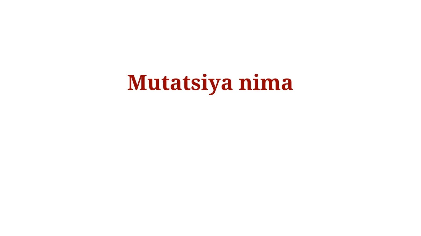 Mutatsiya nima 1