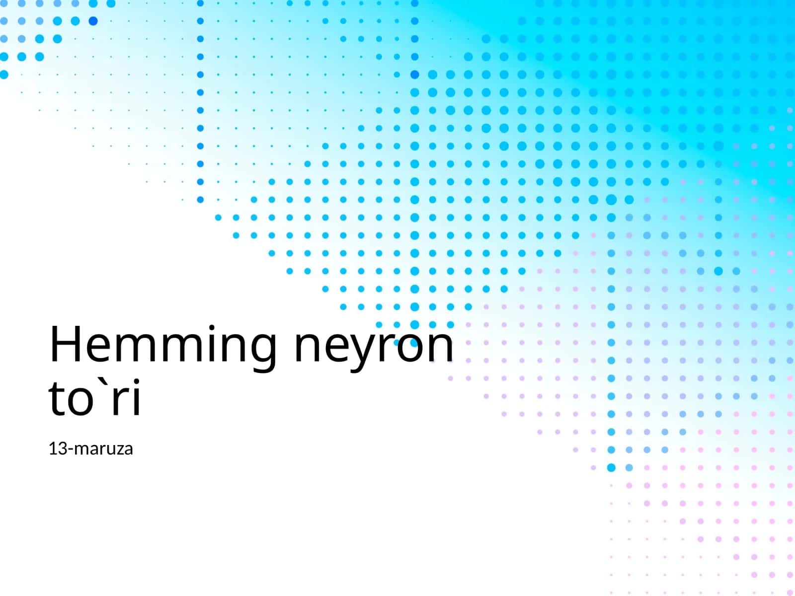 Hemming neyron to`ri 1