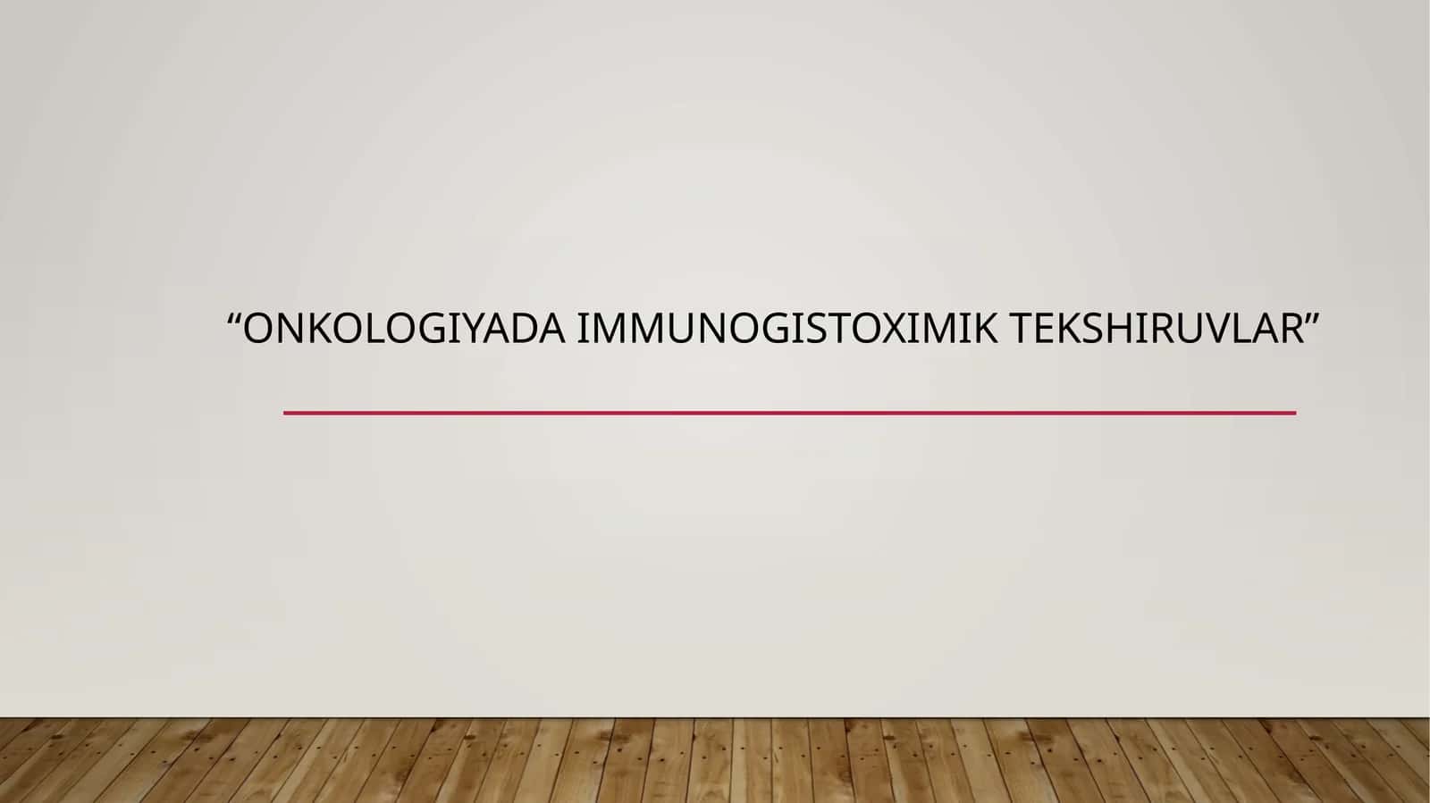onkologiyada immunogistoximik tekshiruvlar 1