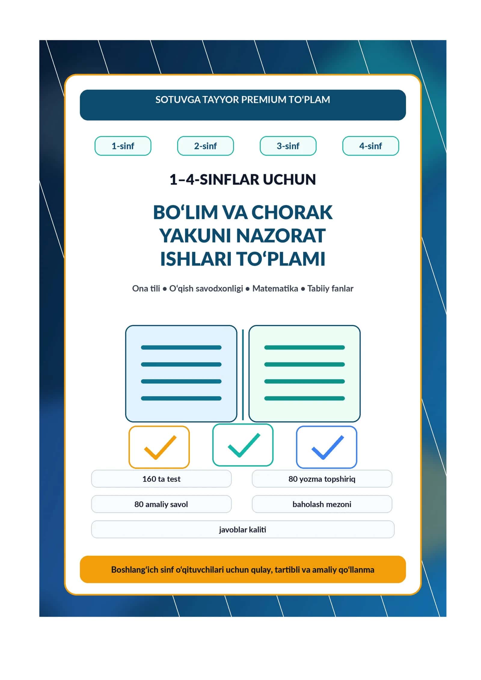 1–4-sinflar uchun bo‘lim va chorak yakuni nazorat ishlari to‘plami 1