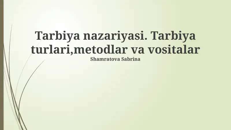 Tarbiya nazariyasi 1