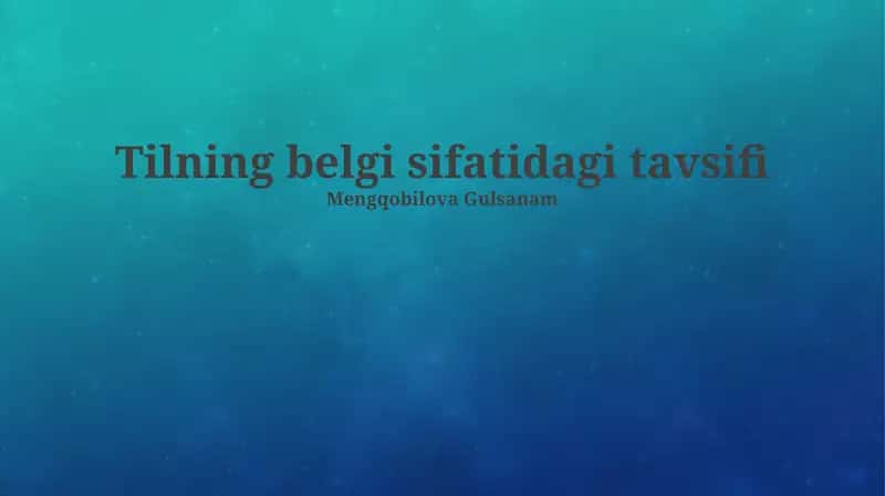 Tilning belgi sifatidagi tavsifi 1