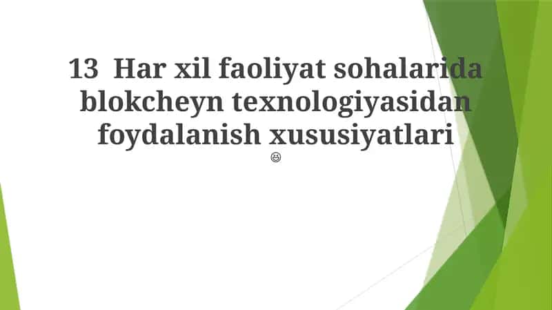 Blokcheyn texnologiyasidan foydalanish xususiyatlari 1