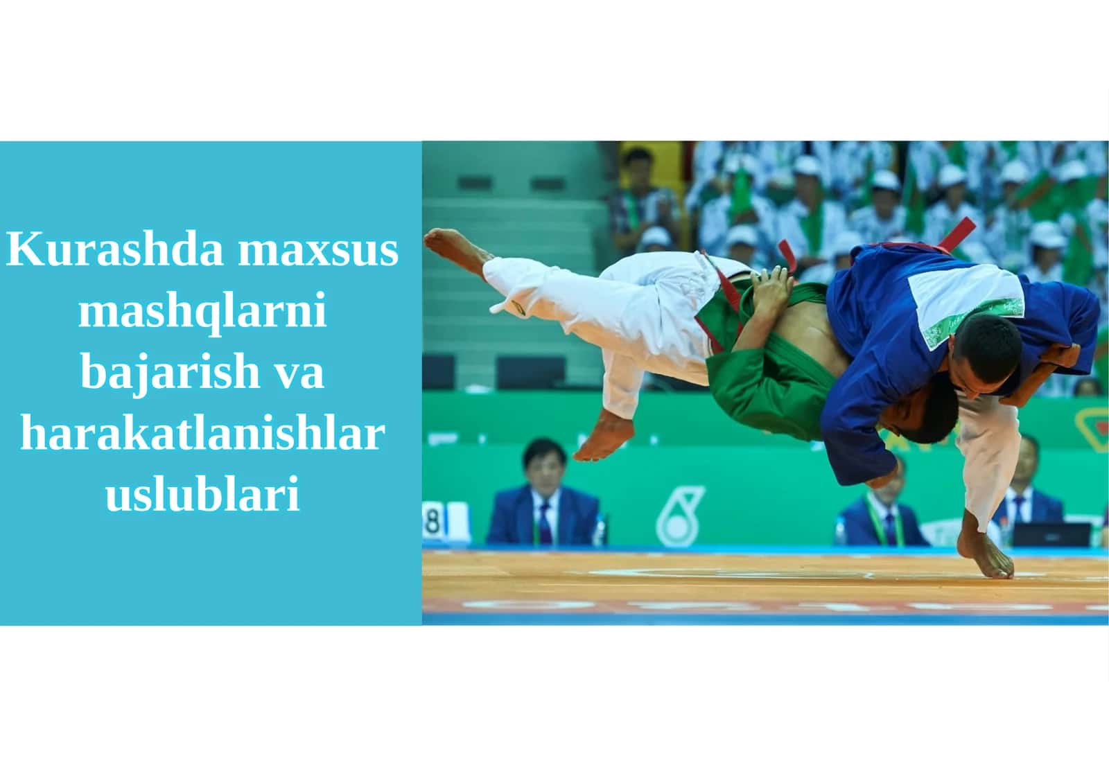 Kurash damaxsus mashqlarni bajarish va harakatlanish uslublari 1