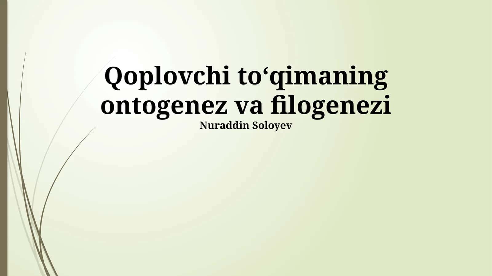 Suzuvchi To'qimaning Ontogenezi 1
