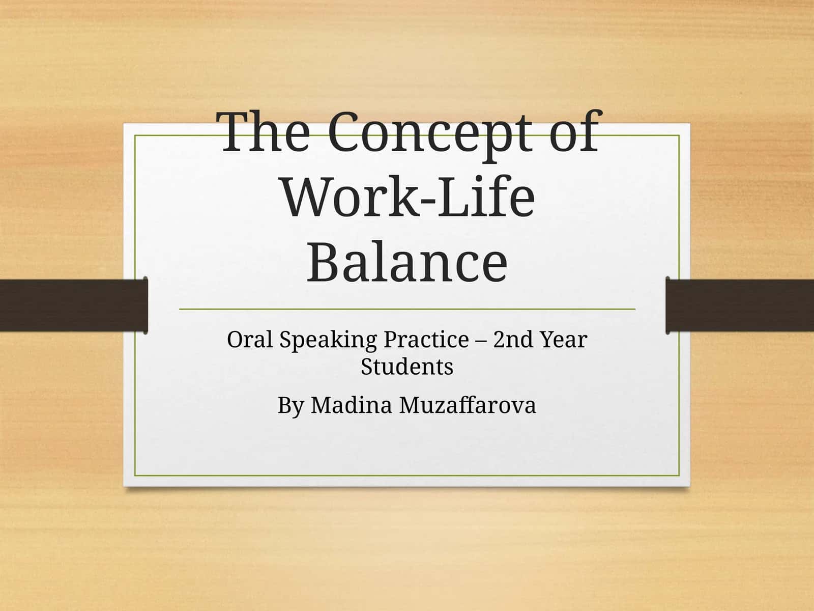 The Concept of Work-Life Balance 1