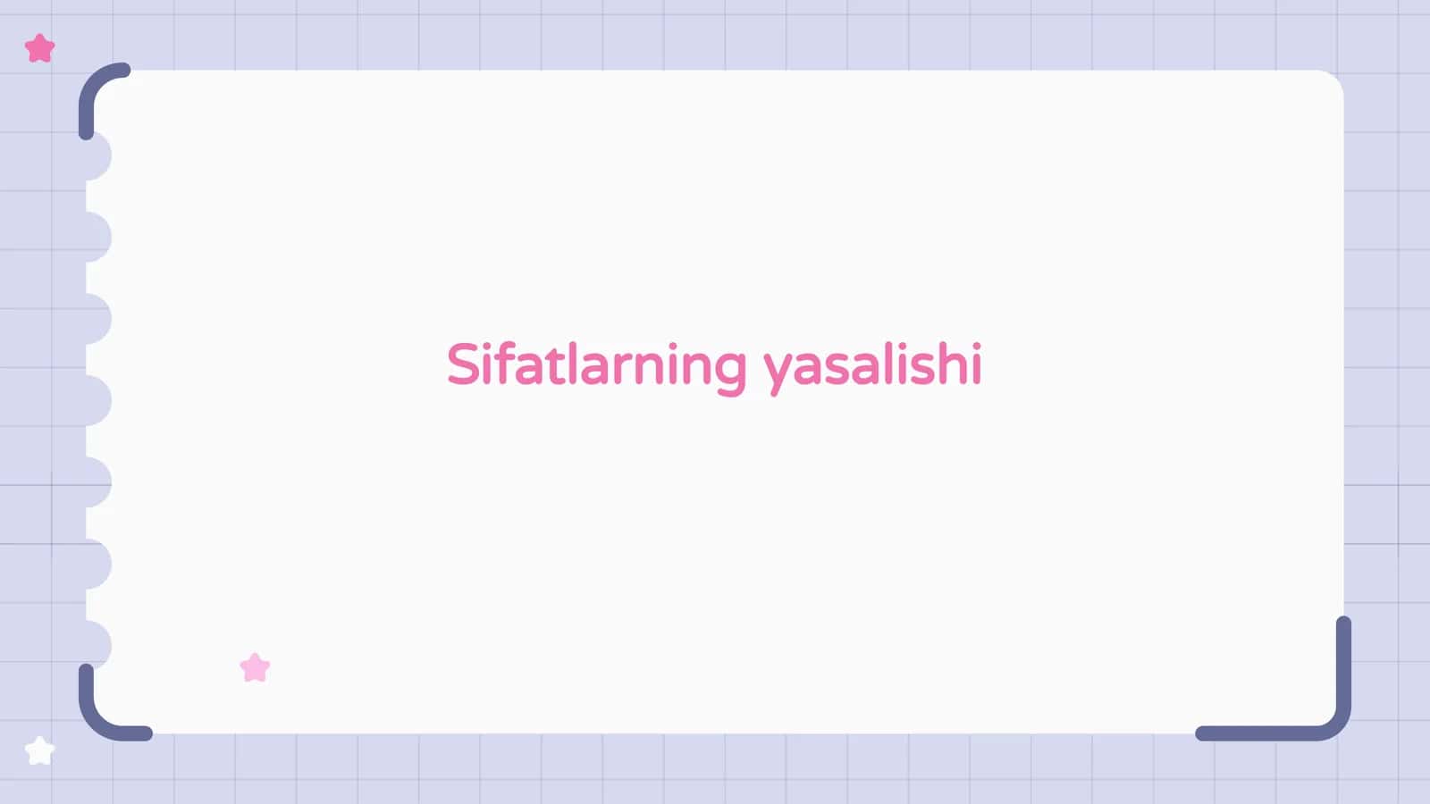 Sifatlarning yasalishi 1