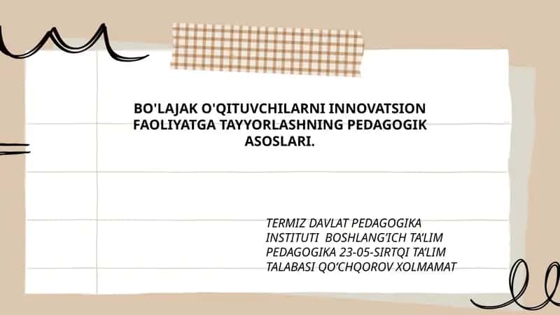 BO'LAJAK O'QITUVCHILARNI INNOVATSION FAOLIYATGA TAYYORLASHNING PEDAGOGIK ASOSLARI 1