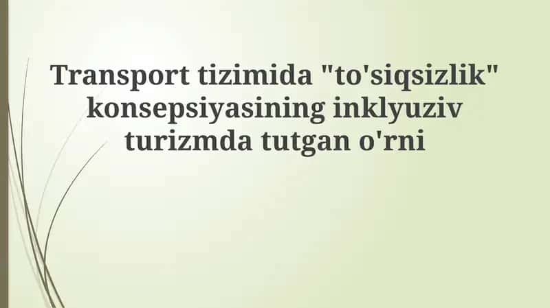 Inklyuziv turizm va transport 1