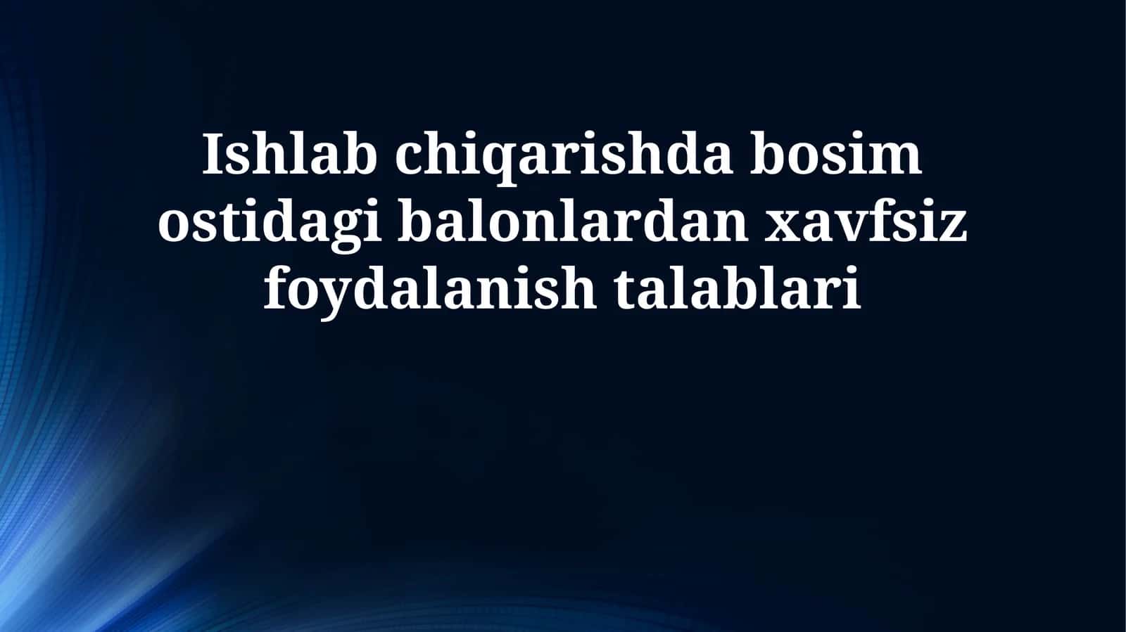Bosim Balonlardagi Xavfsizlik Choralarini Qo'llash 1