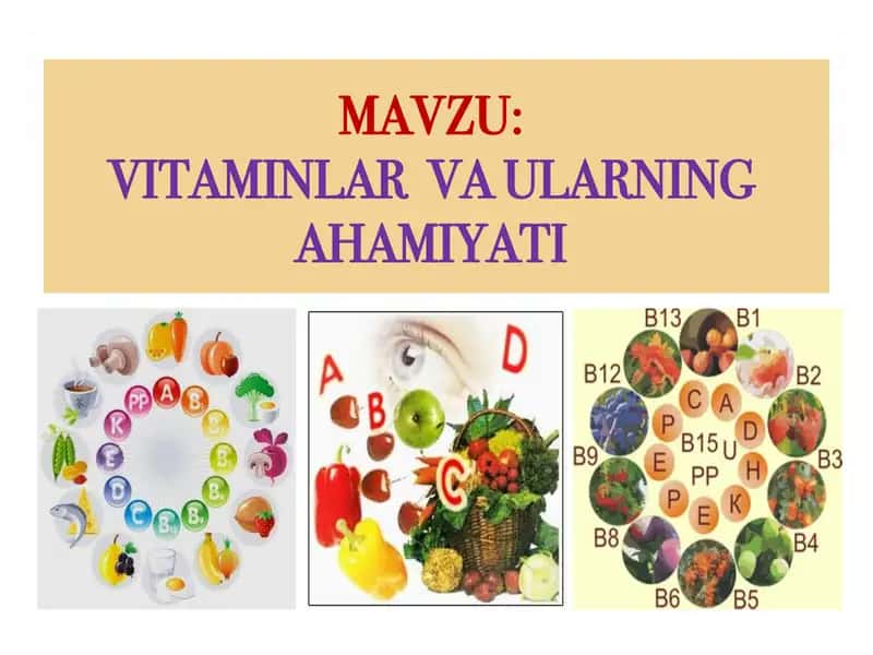 Vitaminlar va ularning ahamiyati 1