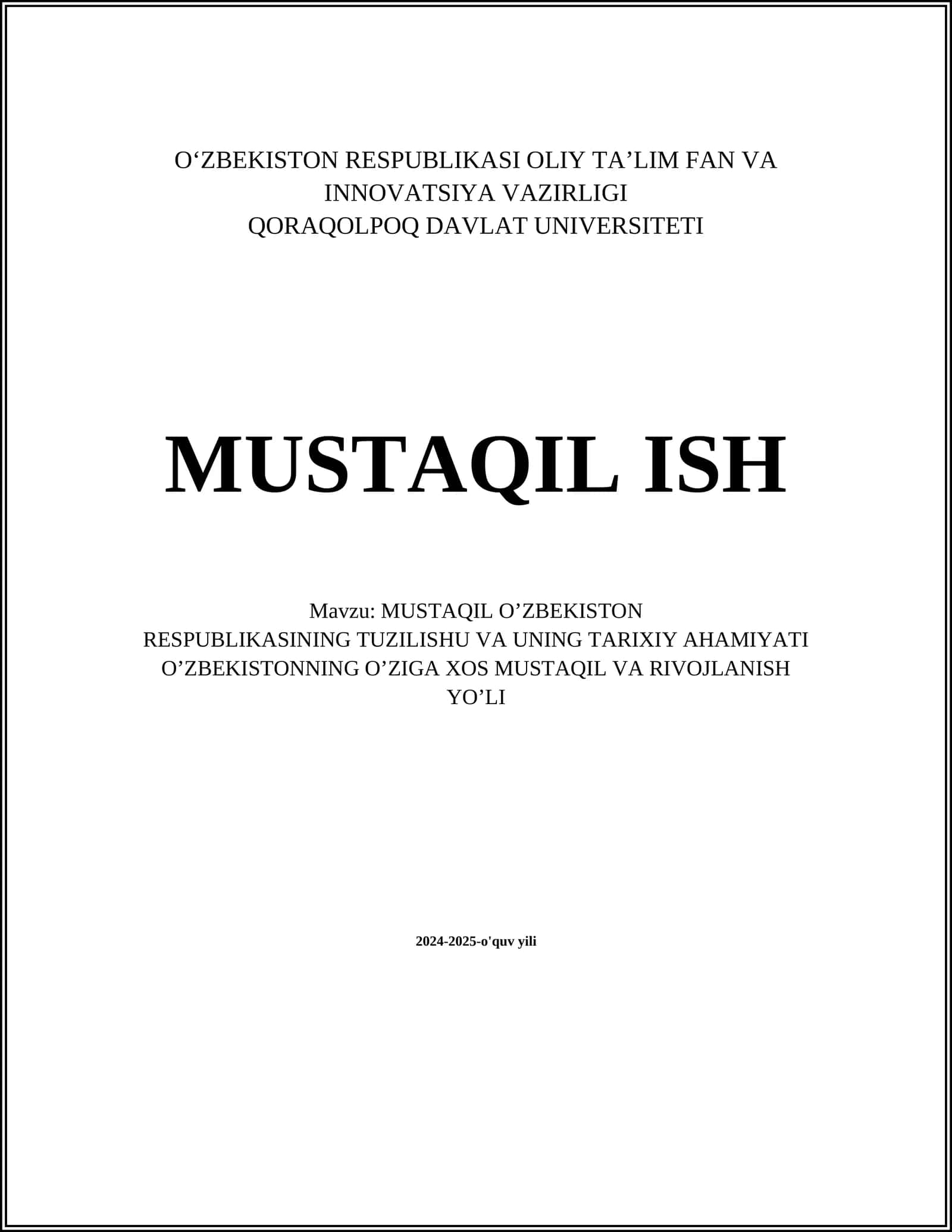 MUSTAQIL O’ZBEKISTON RESPUBLIKASINING TUZILISHU VA UNING TARIXIY AHAMIYATI O’ZBEKISTONNING O’ZIGA XOS MUSTAQIL VA RIVOJLANISH YO’LI 1