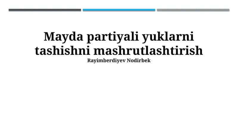 Mayda bayrami yuklarini tashishni tashkil etish 1