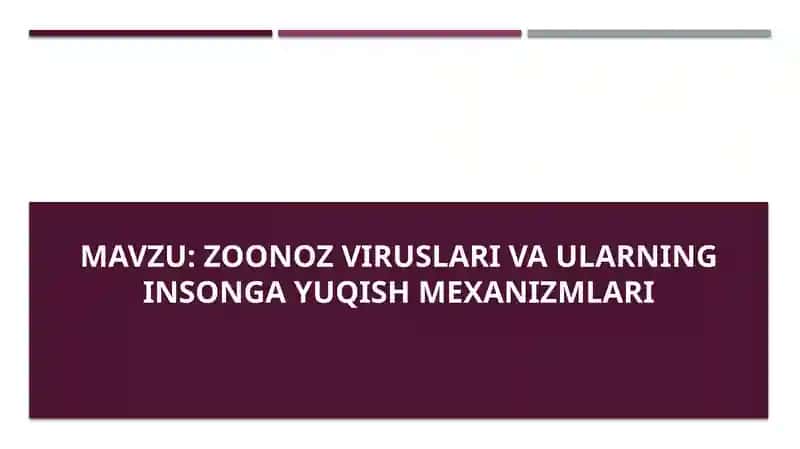 Zoonoz viruslari va ularning insonga yuqish mexanizmlari