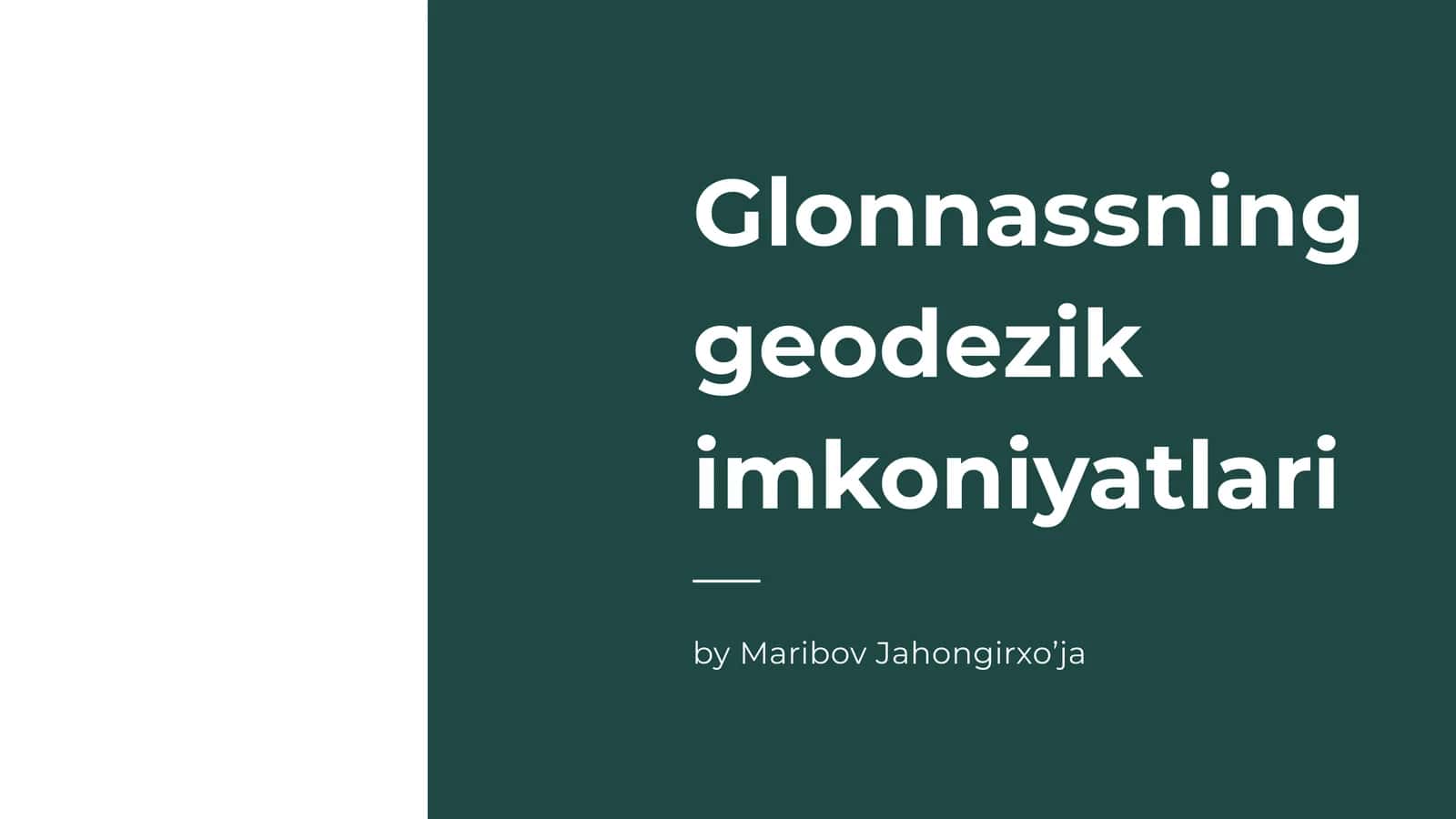 Glonnassning geodezik imkoniyatlari 1