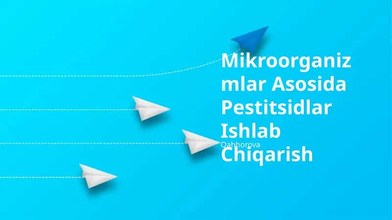 Mikroorganizmlar Asosida Pestitsidlar Ishlab Chiqarish 1