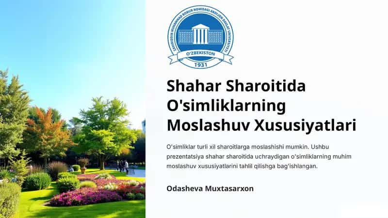 Shahar Sharoitida O'simliklarning Moslashuv Xususiyatlari 1