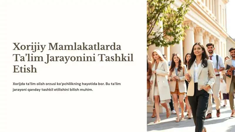 Xorijiy Mamlakatlarda Ta’lim Jarayonini Tashkil Etish 1