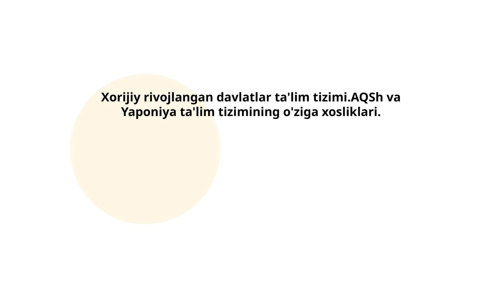 Xorijiy rivojlangan davlatlar ta'lim tizimi 1