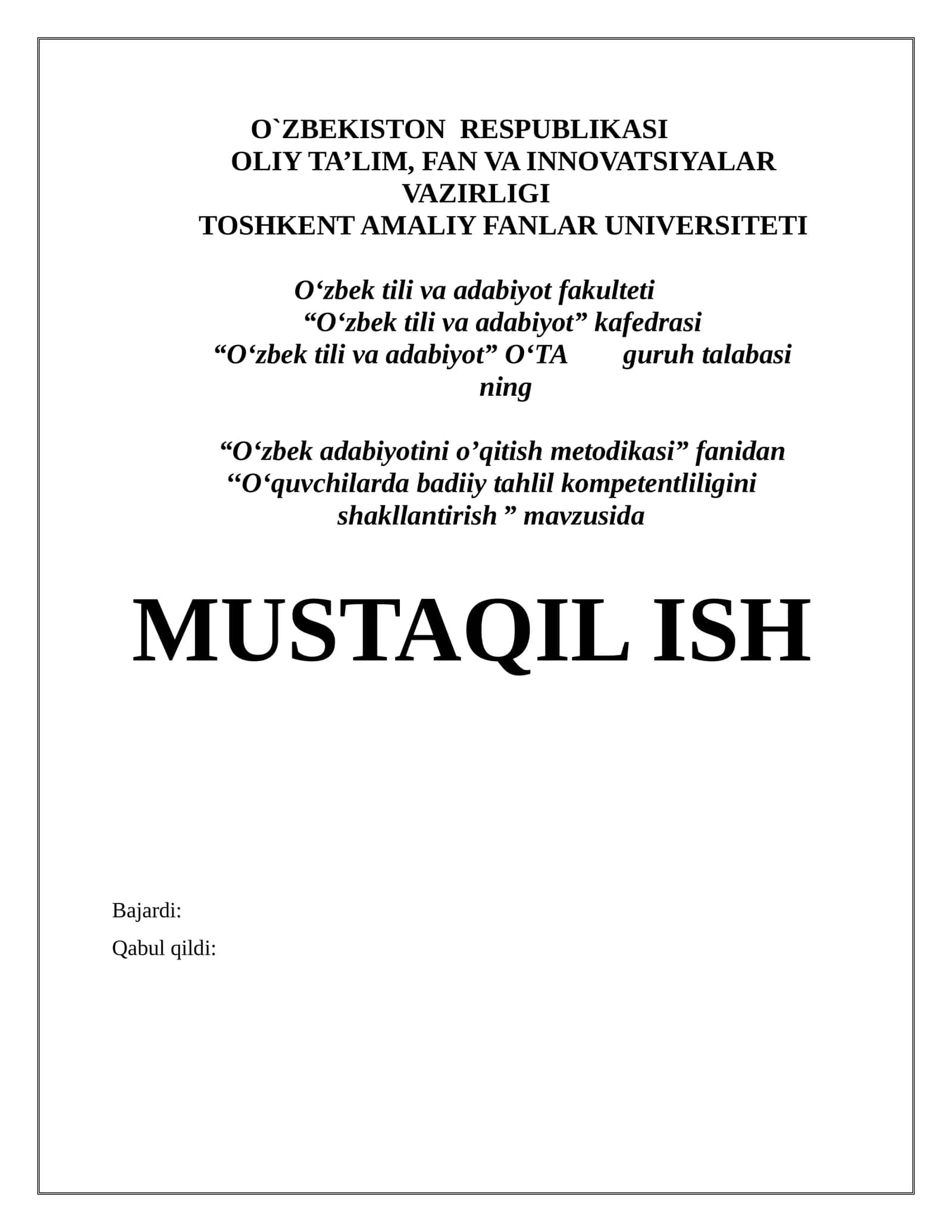 Qabul qildi: MUSTAQIL ISH 1