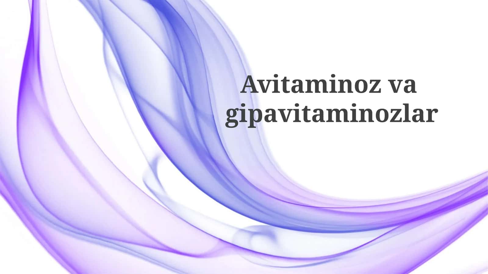 Avitaminos va Gipovitaminos 1