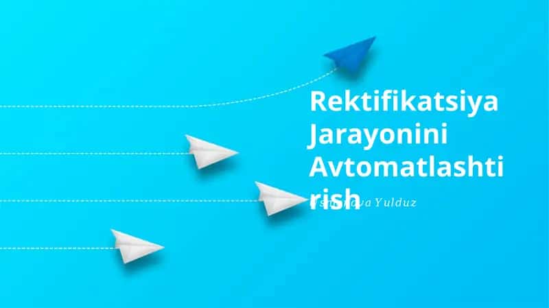 Rektifikatsiya Jarayonini Avtomatlashtirish 1