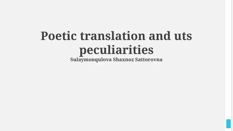 Poetic Translation and Its Peculiarities 1