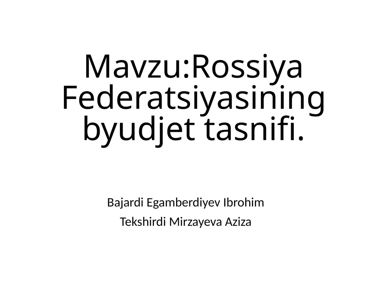 Rossiya Federatsiyasining byudjet tasnifi 1