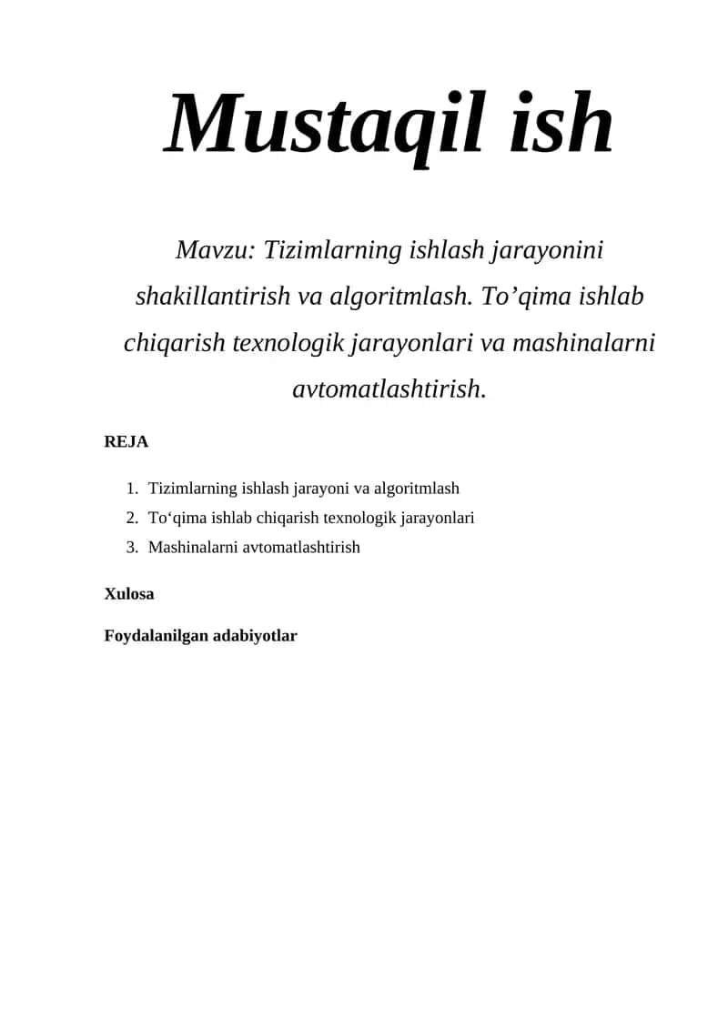 Tizimlarning ishlash jarayonini shakillantirish va algoritmlash 1
