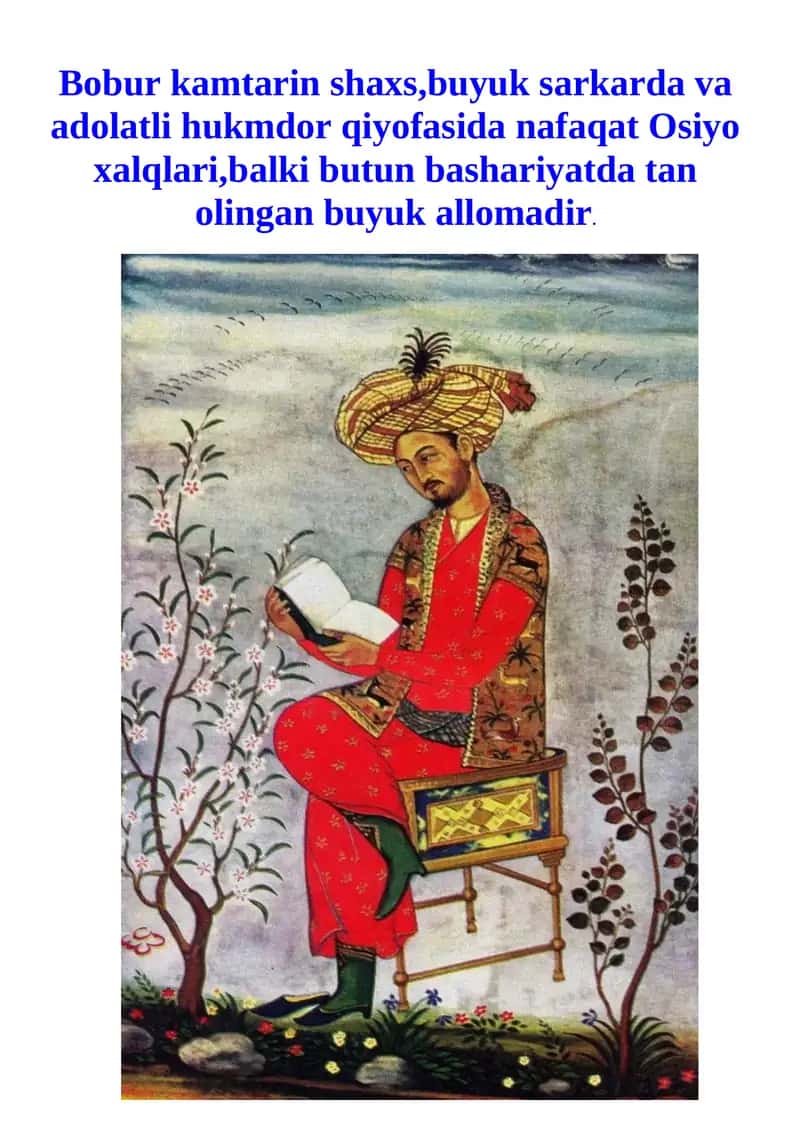 Ona yurt dilbandi - Zahiriddin Muhammad Bobur haqida 1