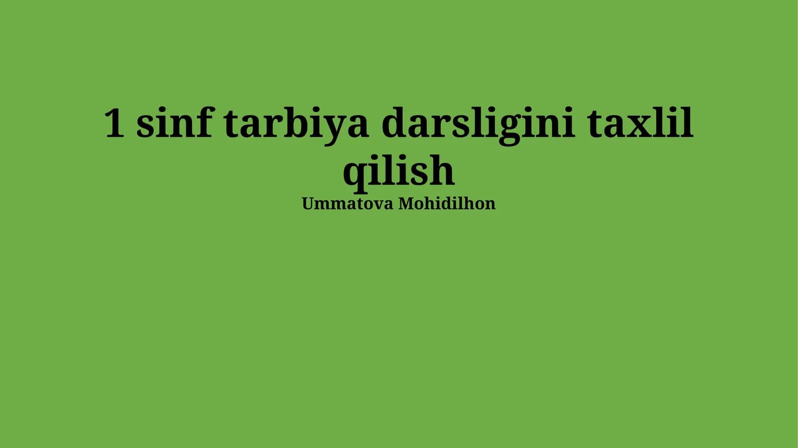 1 sinf tarbiya darsligini taxlil qilish 1