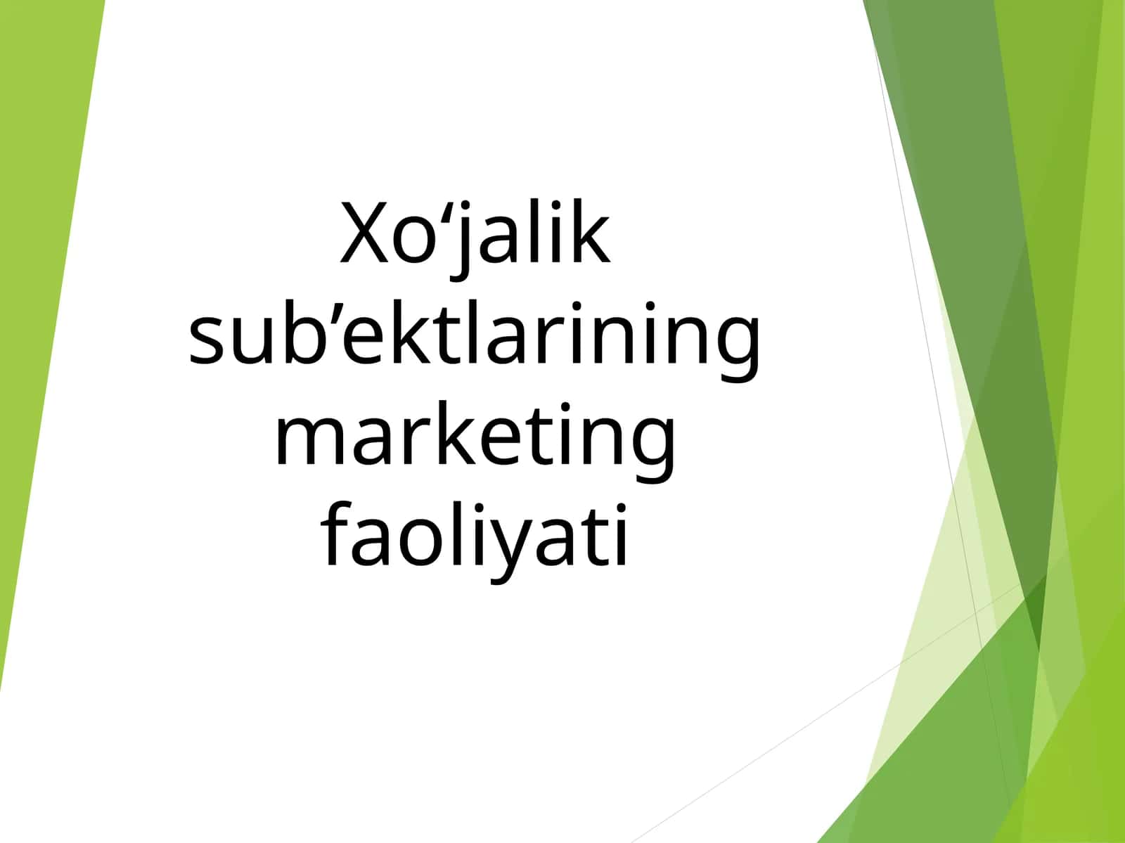 Xo‘jalik sub’ektlarining marketing faoliyati 1