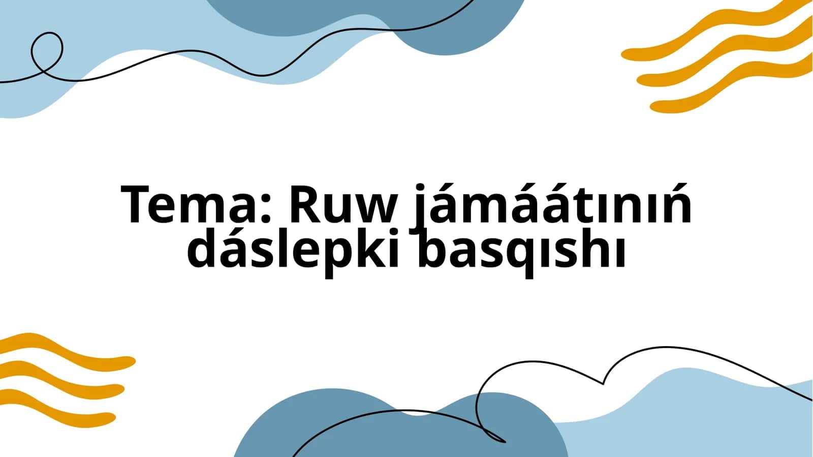 Ruw jámáátınıń dáslepki basqıshı 1