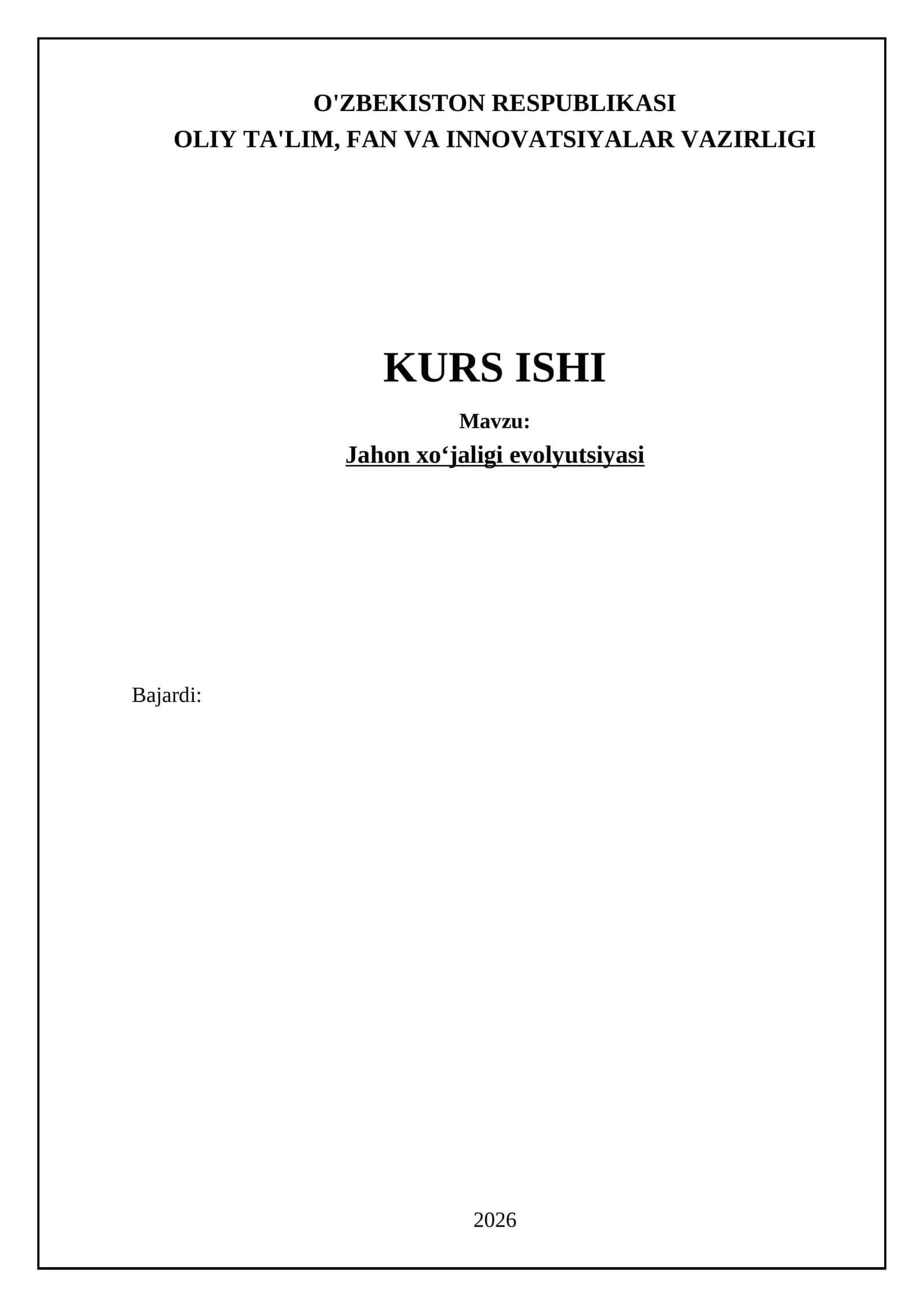 Jahon xoʻjaligi evolyutsiyasi 1
