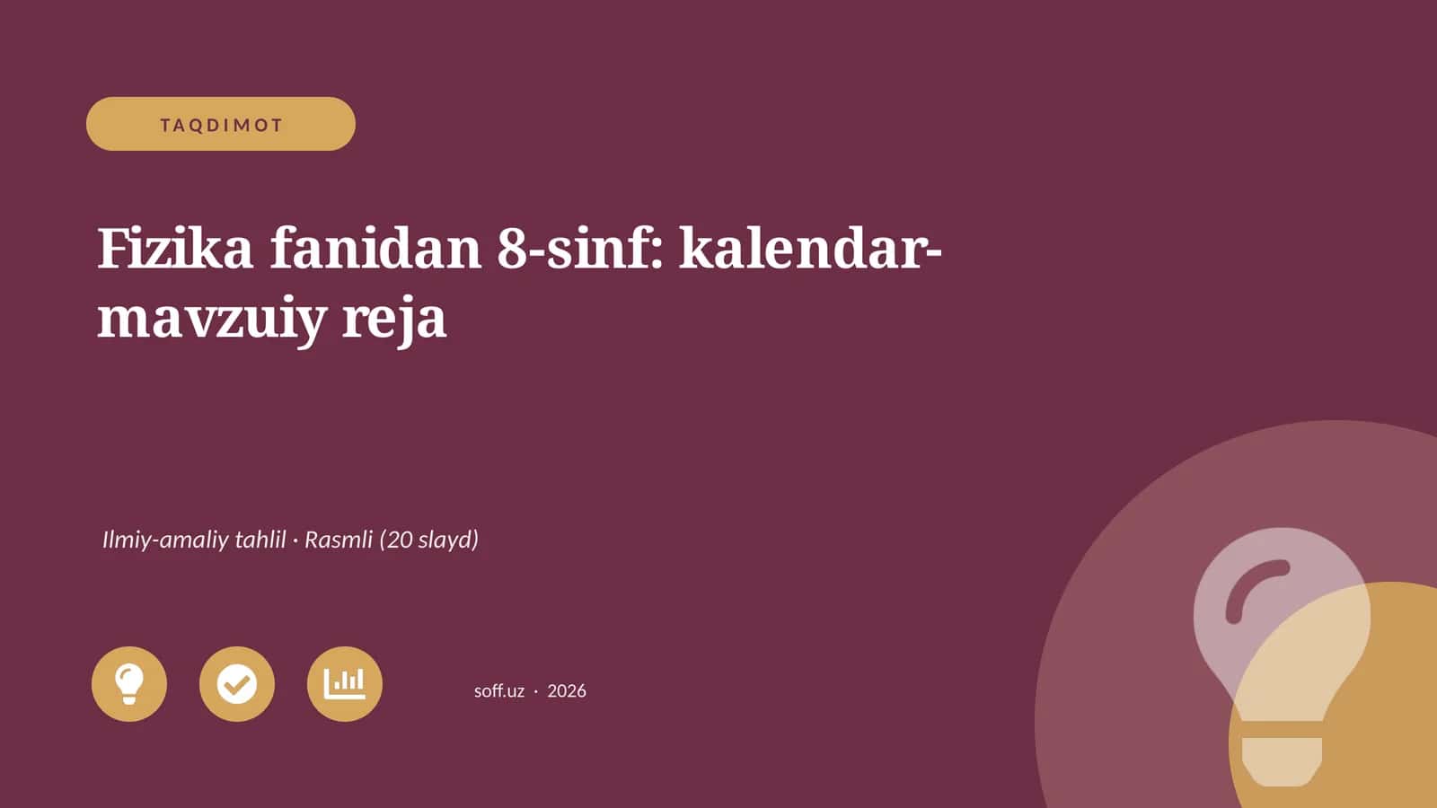 Fizika fanidan 8-sinf: kalendar-mavzuiy reja 1