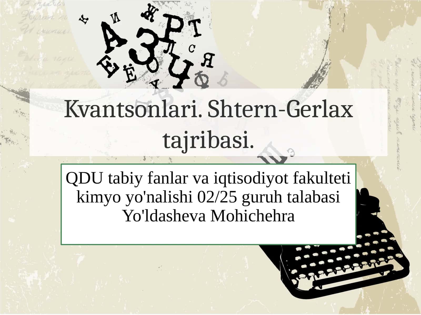 Kvantsonlari.Shtern-Gerlaxtajribasi 1