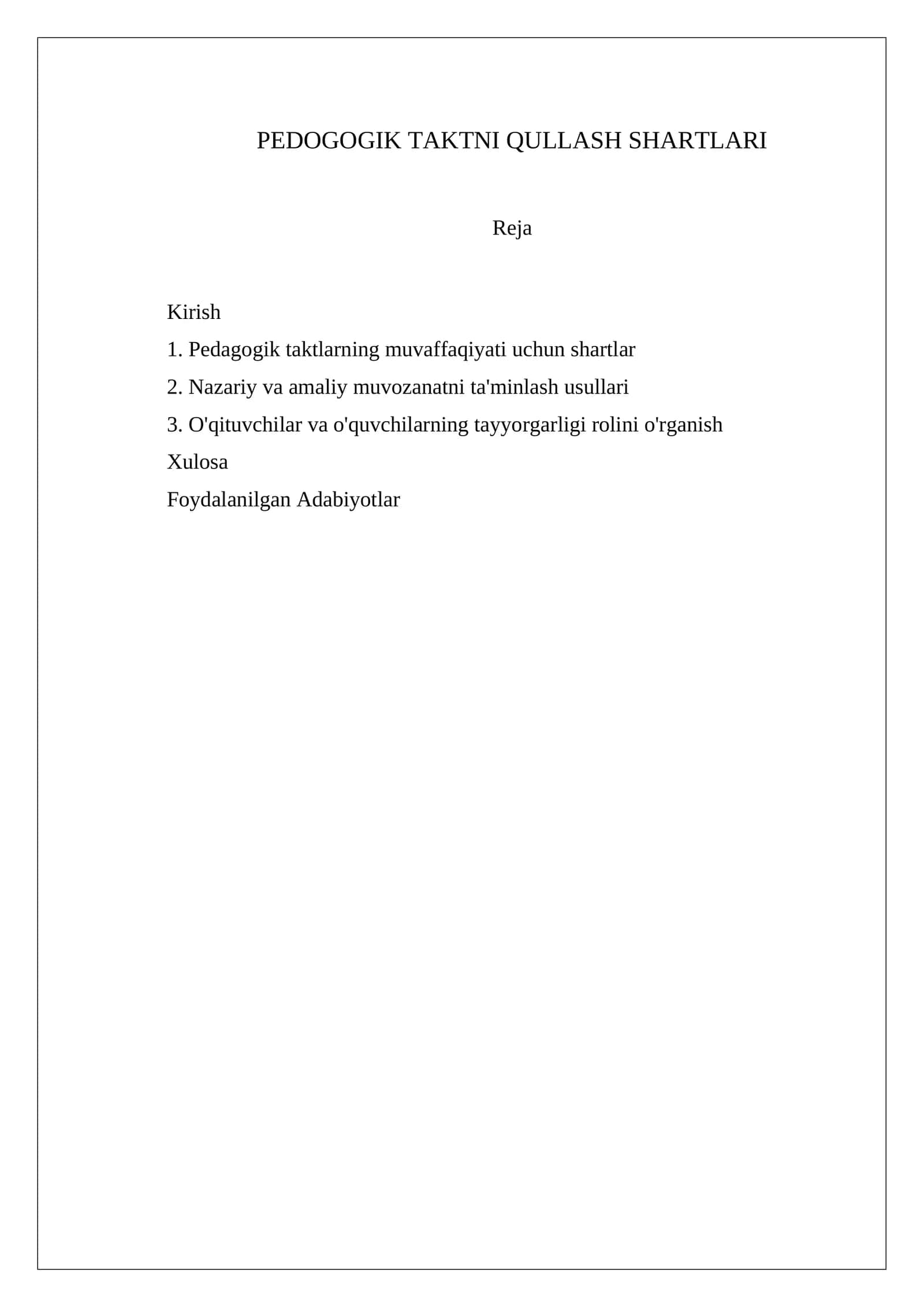 PEDOGOGIK TAKTNI QULLASH SHARTLARI 1