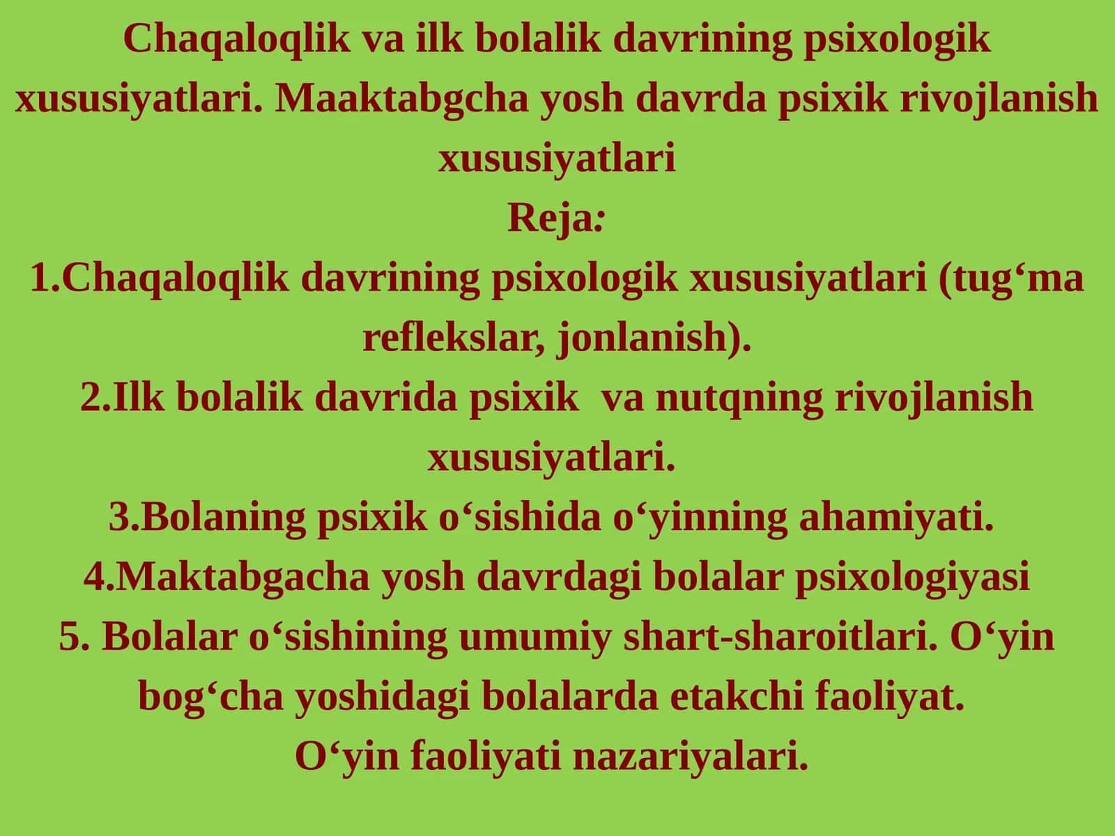 Chaqaloqlik va ilk bolalik davrining psixologik xususiyatlari 1