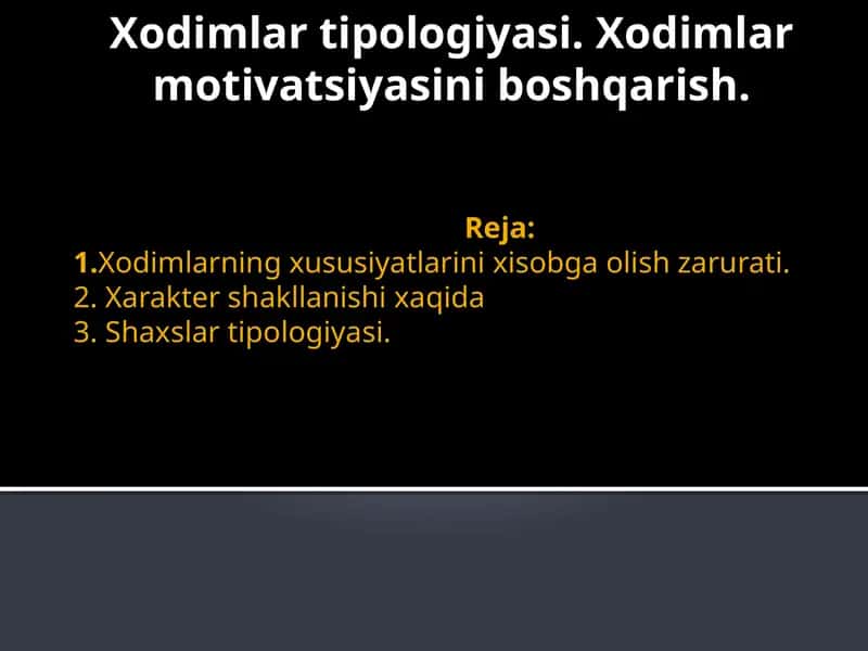 Xodimlar motivatsiyasini boshqarish 1