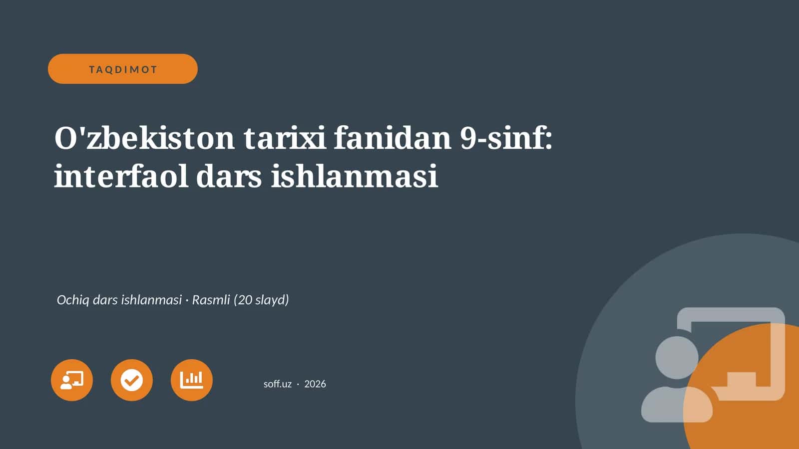O'zbekiston tarixi fanidan 9-sinf: interfaol dars ishlanmasi 1