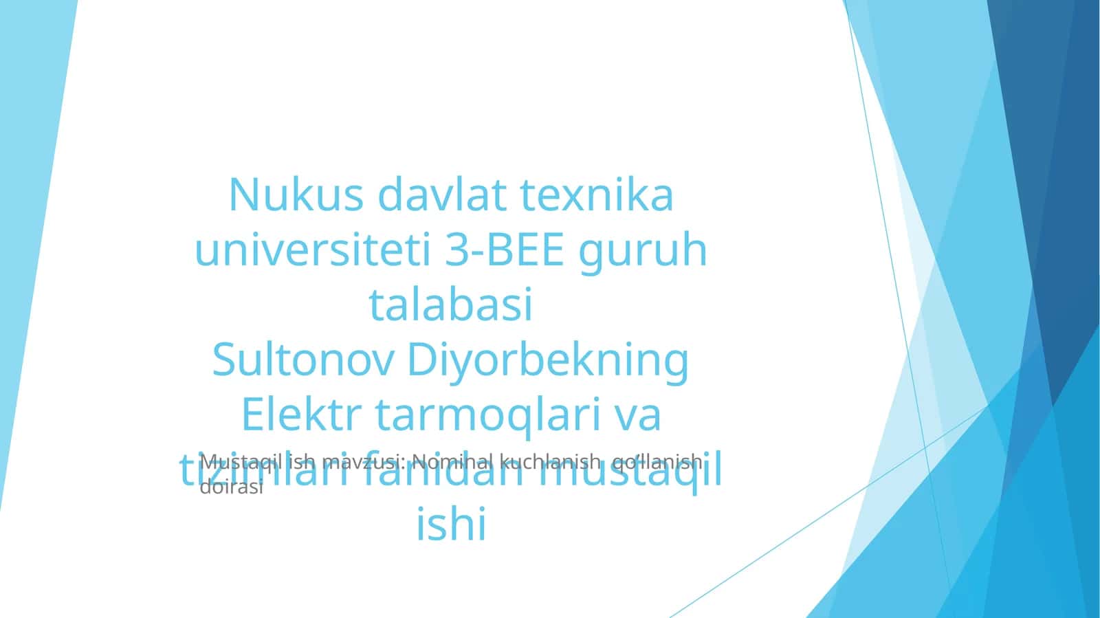 Elektr tarmoqlari va tizimlari fanidan mustaqil ishi 1