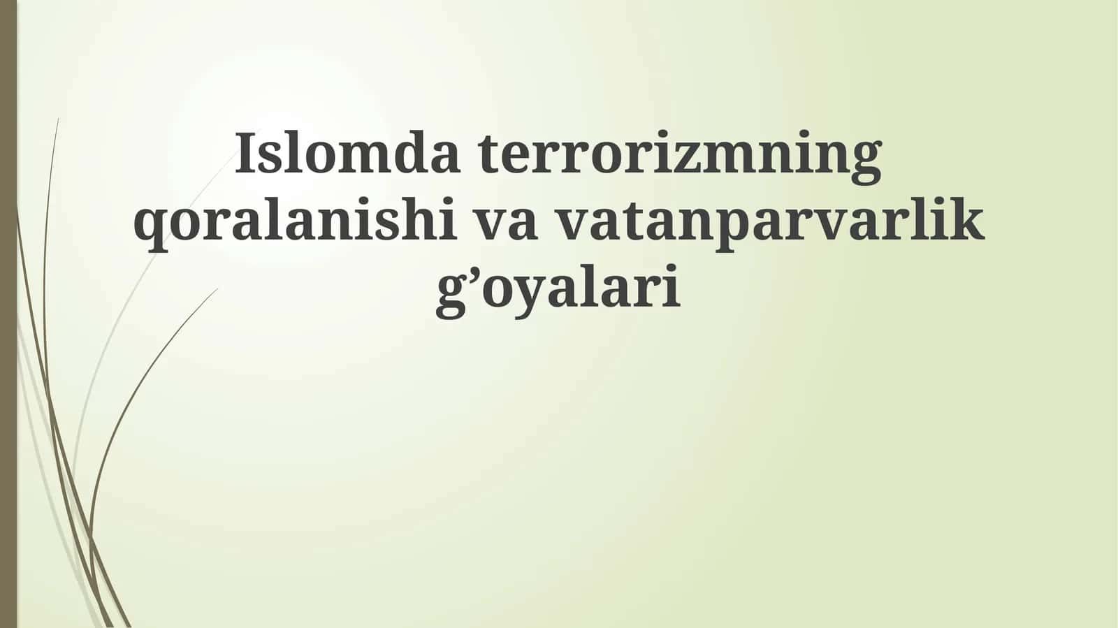 Islomdaterrorizmningqoralanishivavatanparvarlikg’oyalari 1