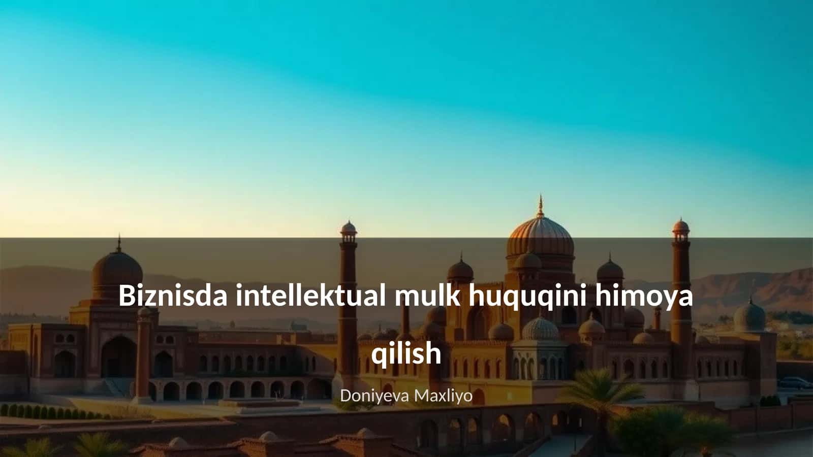 Intellektual mulk huquqini himoya qilish 1