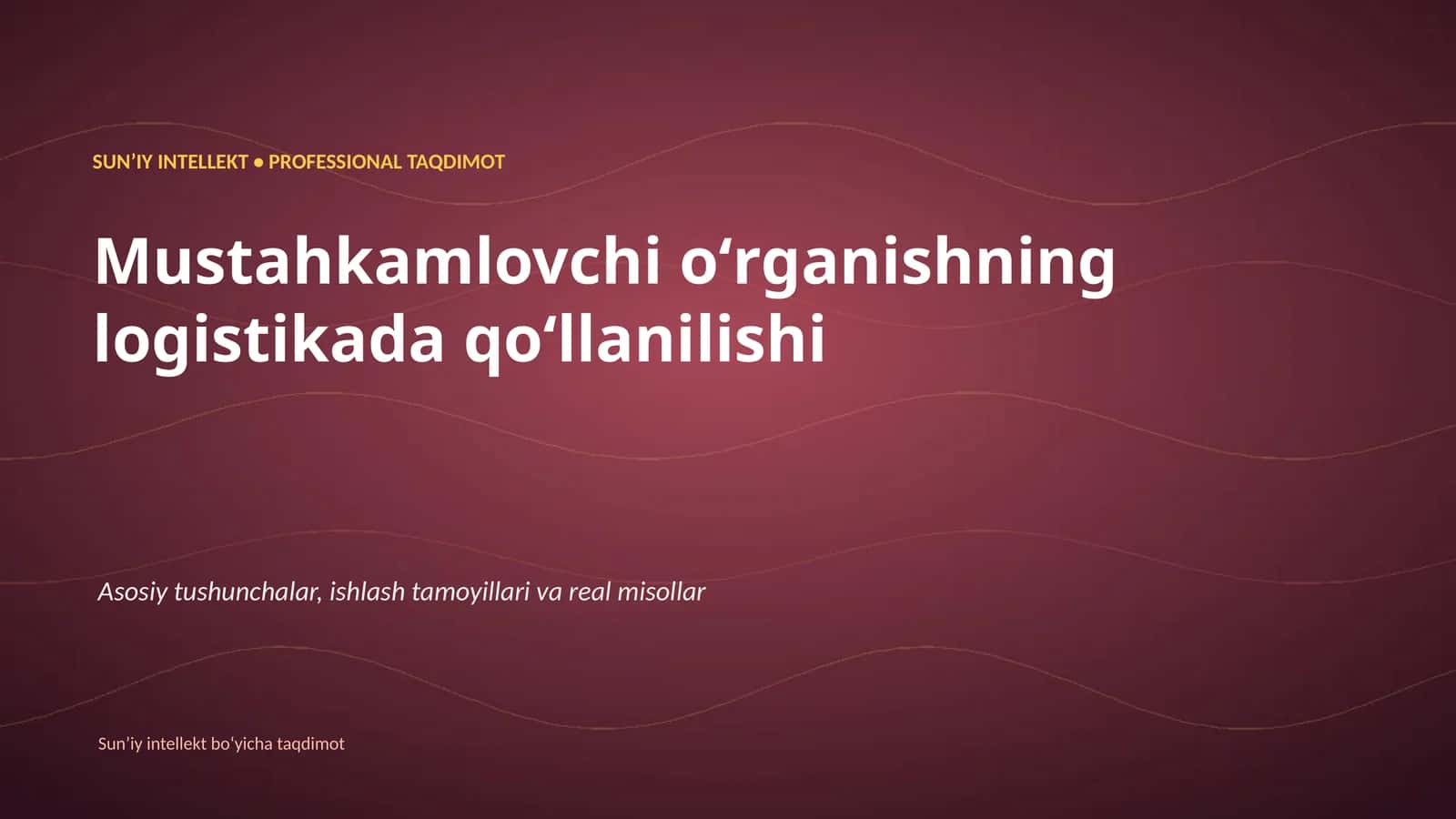 SUNʼIY INTELLEKT • PROFESSIONAL TAQDIMOT 1