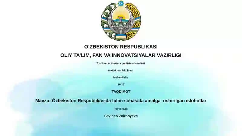 Òzbekiston Respublikasida talim sohasida amalga oshirilgan islohotlar