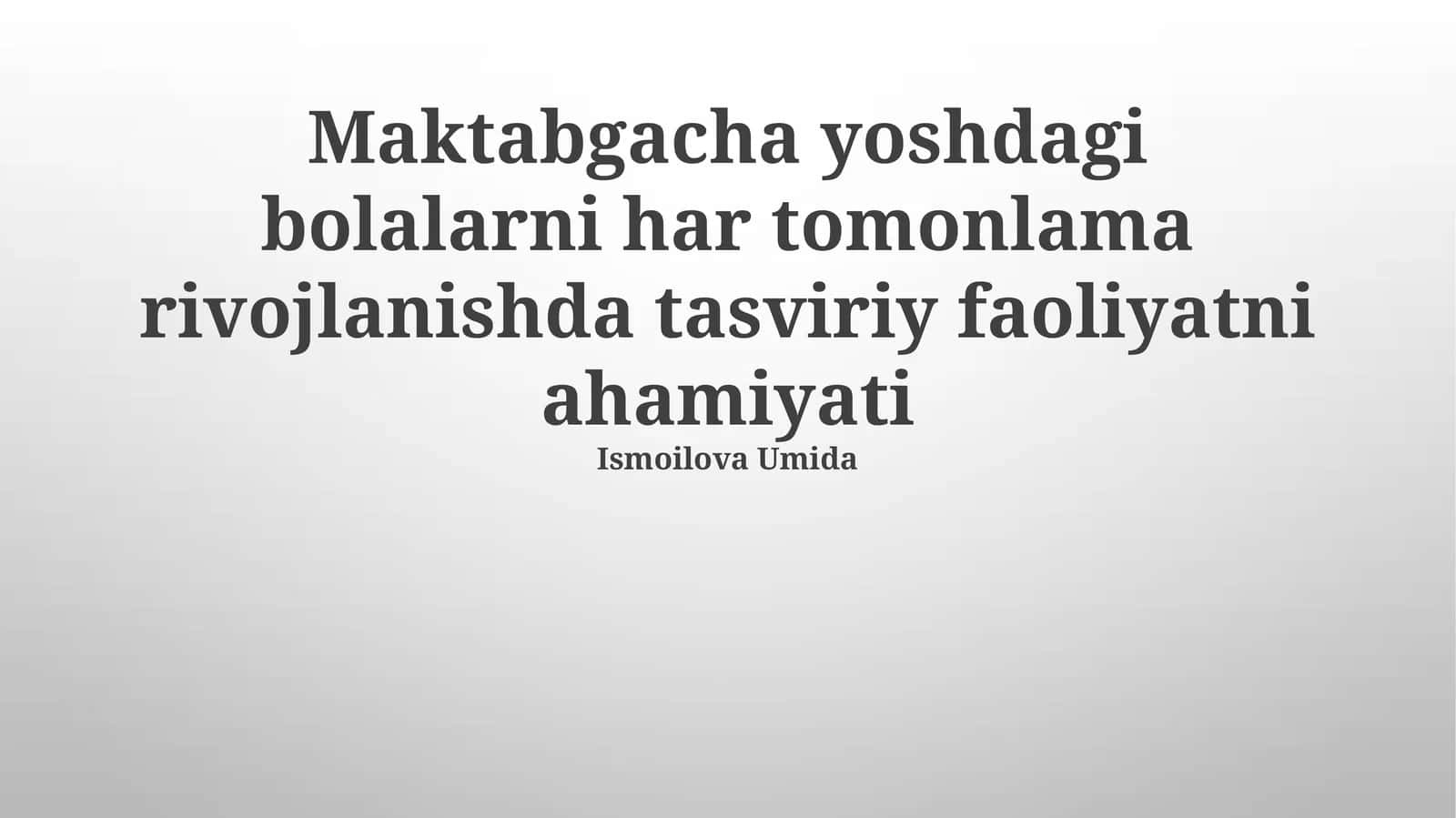 Tasviriy faoliyat va rivojlanish 1