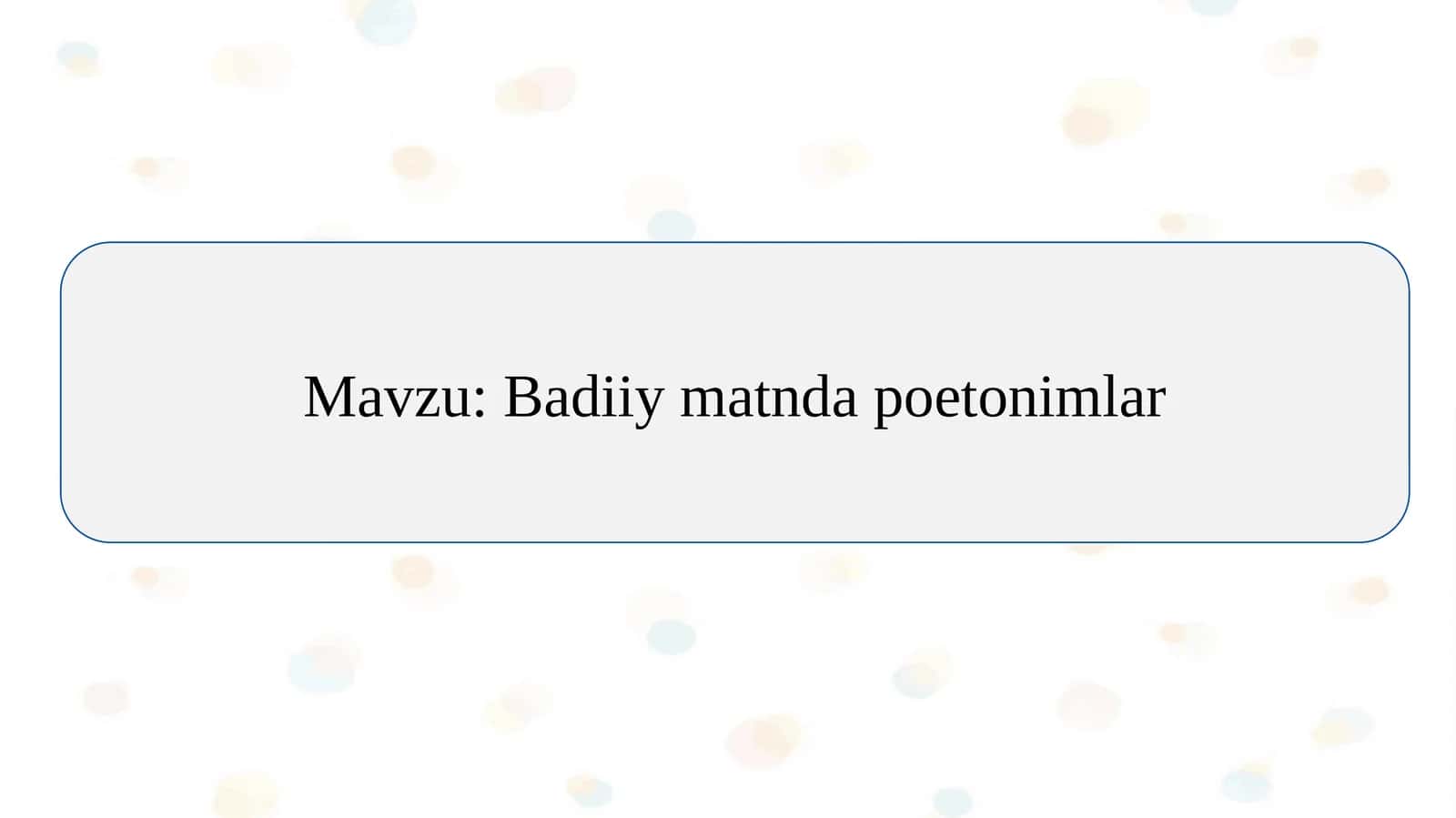 Badiiy matnda poetonimlar slayd 1