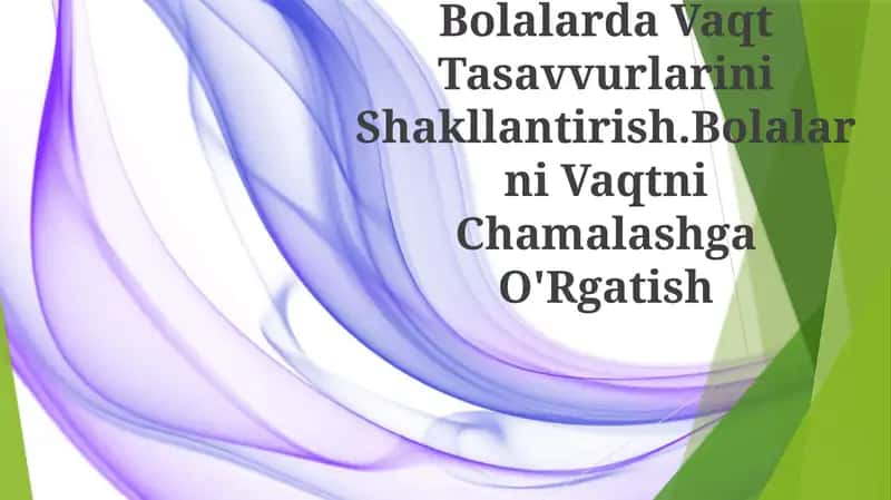 Vaqt Tasavvurlarini Shakllantirish 1