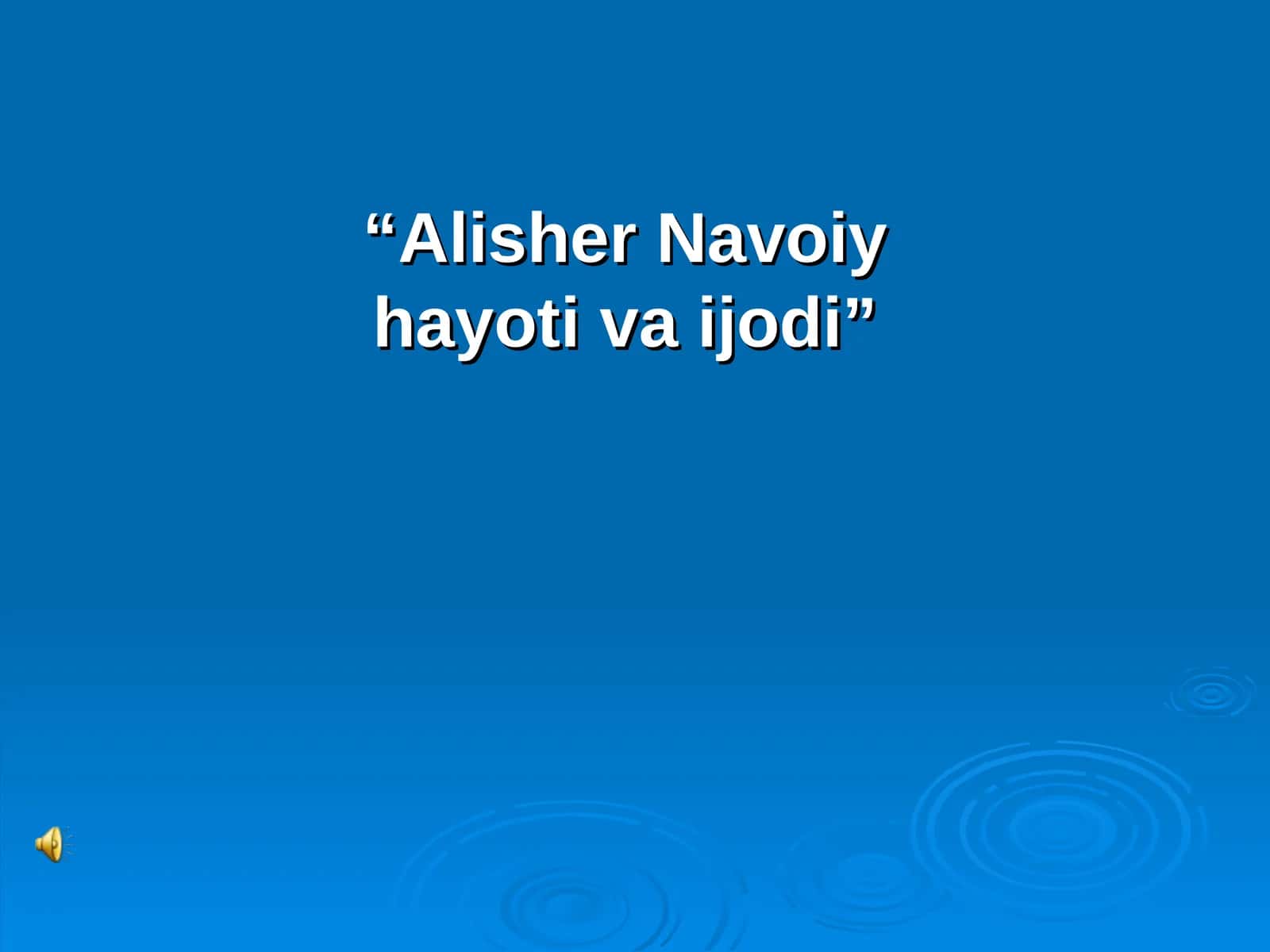 Mir Alisher Navoiy hayoti va ijodi 1