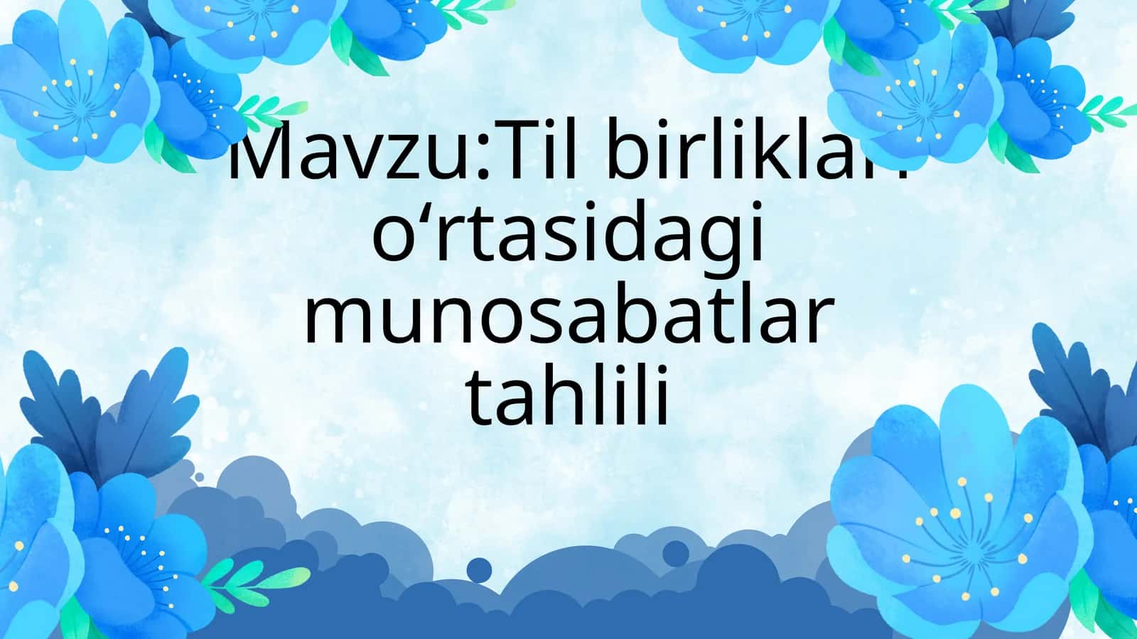 Til birliklari oʻrtasidagi munosabatlar tahlili 1